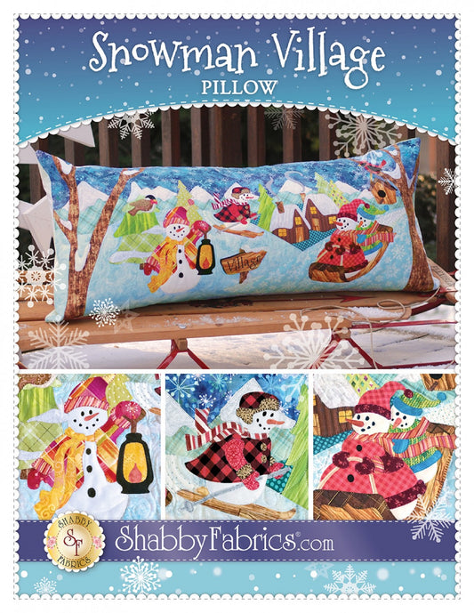 Snowman Village Pillow Pattern by Shabby Fabrics