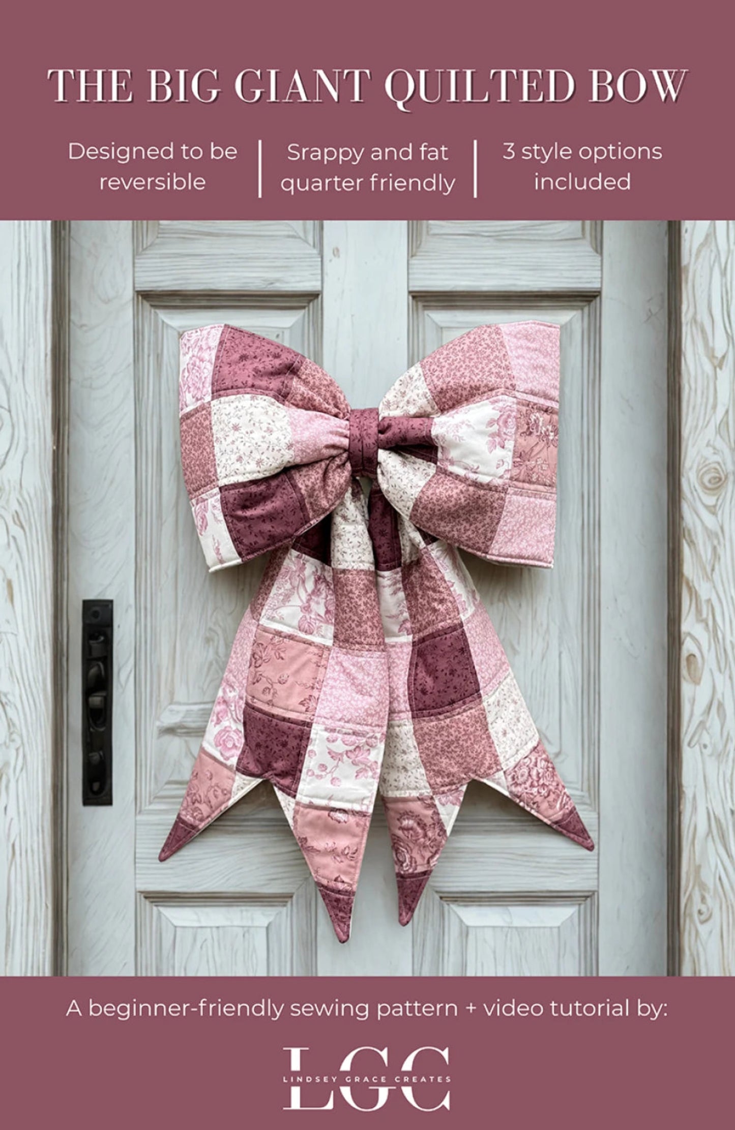 The Big Giant Quilted Bow by Lindsay Grace Creates