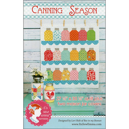 Canning Season Quilt Pattern by It's Sew Emma