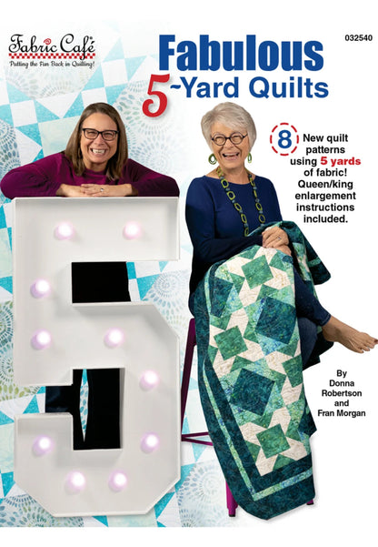 Fabulous 5-Yard Quilts-Fabric Cafe-8 Quilt  Patterns
