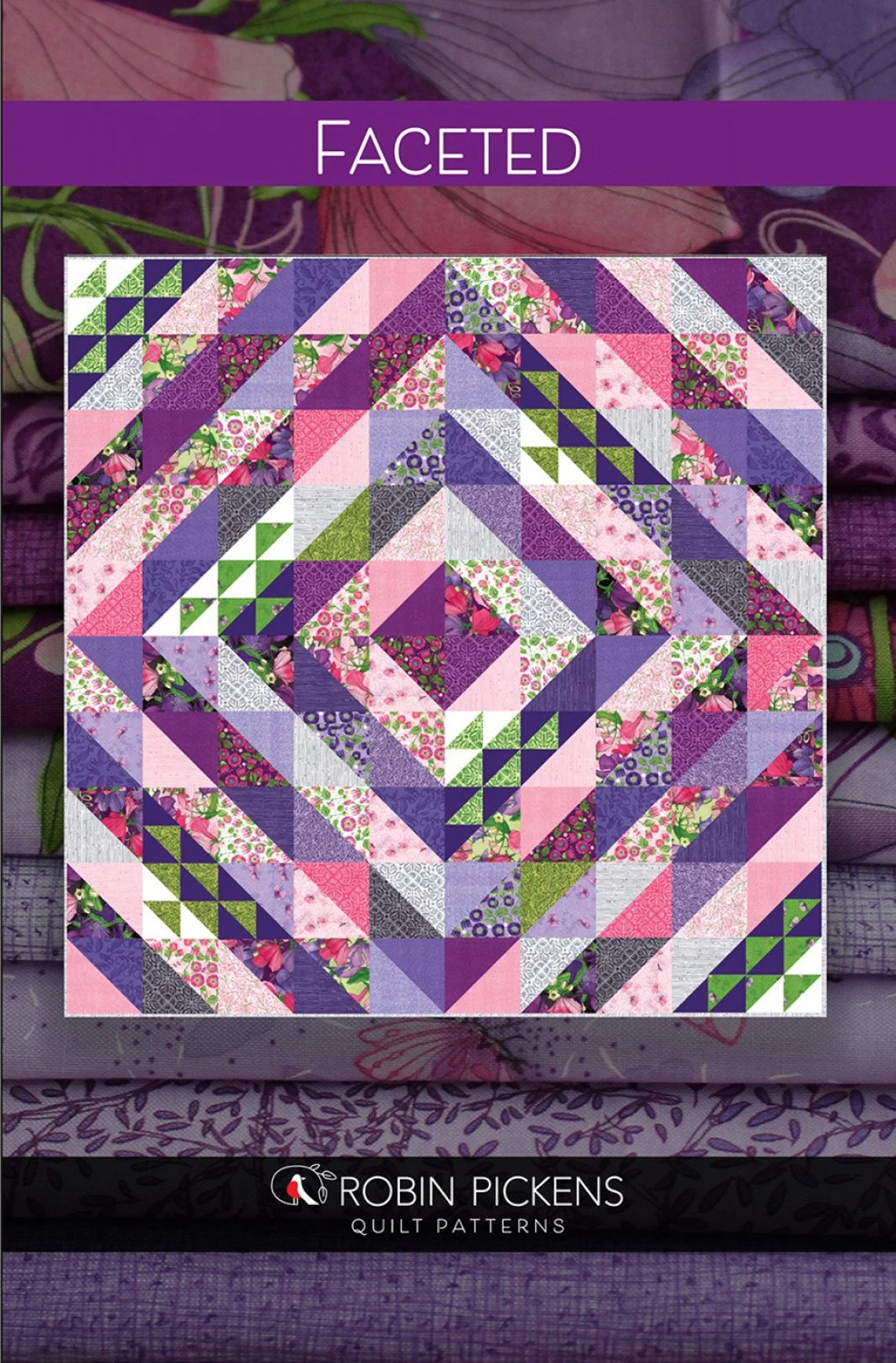 Faceted Quilt Pattern by Robin Pickens-Fat Quarter Pattern