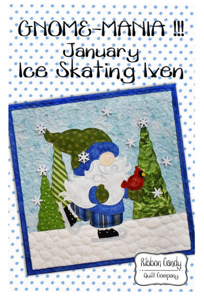 Gnome-Mania! 01-January Pattern-Ice Skating Iven by Ribbon Candy Quilt Company