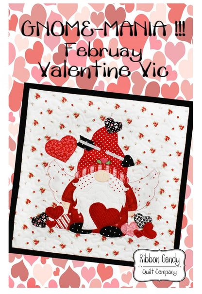 Gnome-Mania! 02-February-Valentine Vic Pattern by Ribbon Candy Quilt Company