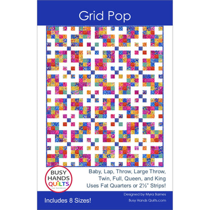 Grid Pop Quilt Pattern by Busy Hands Quilts-8 Sizes Included