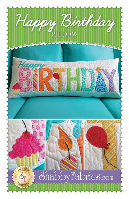 Happy Birthday Pillow Pattern by Shabby Fabrics
