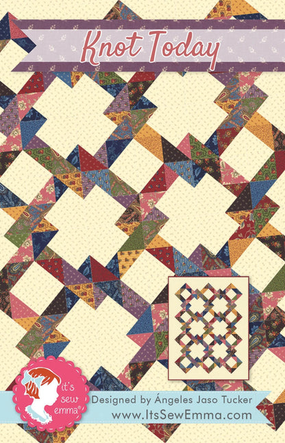Knot Today Quilt Pattern by It's Sew Emma-Charm Pack Friendly