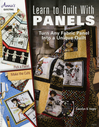Project Book "Learn to Quilt with Panels" by Annie's Quilting