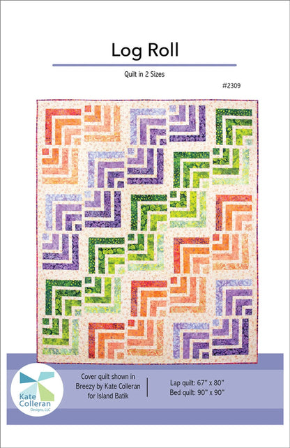 Log Roll Quilt  Pattern by Kate Colleran-Lap Size and Bed Quilt
