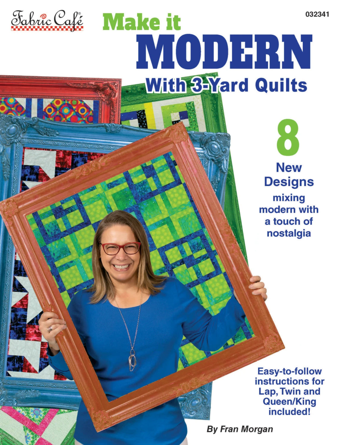 Make It Modern with 3 Yard Quilts-8 New Designs-Fabric Cafe