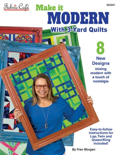 Make It Modern with 3 Yard Quilts-8 New Designs-Fabric Cafe