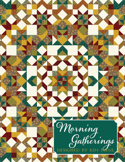 Morning Gatherings Quilt Pattern by Kim Diehl