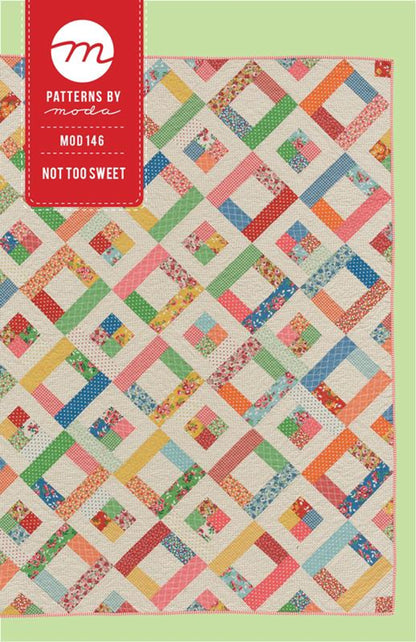 Not Too Sweet Quilt Pattern By Moda Fabrics