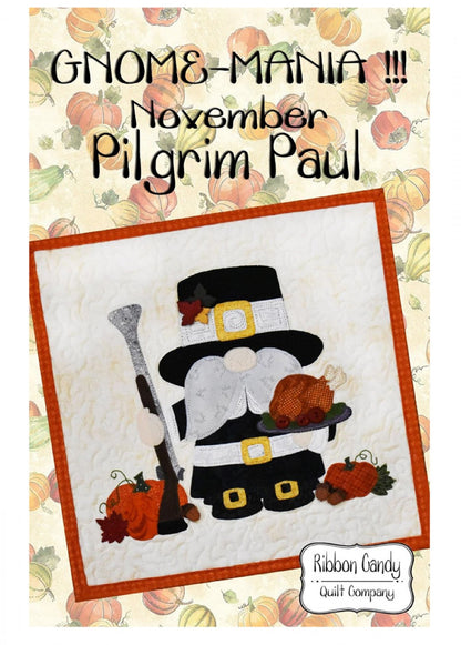 Gnome-Mania! 11-November Pilgrim Paul-Ribbon Candy Quilt Company