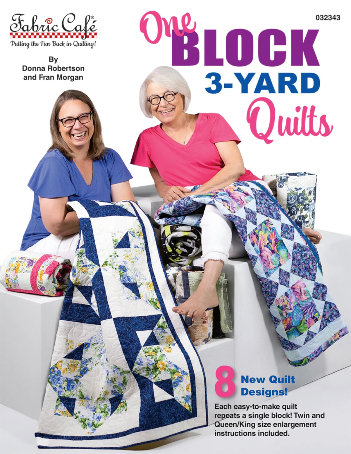 One Block 3-Yard Quilts - Fabric Cafe-8 Quilt Designs