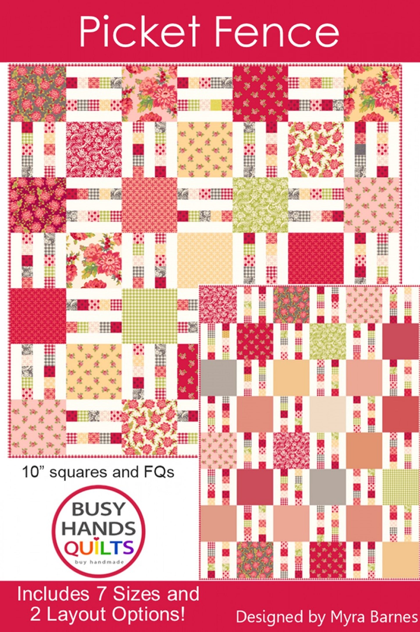 Picket Fence Quilt Pattern by Busy Hands Quilts-7 Sizes + 2 Layouts