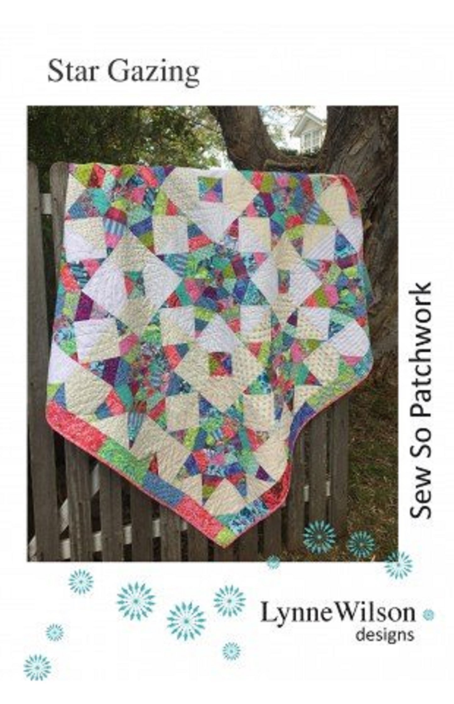Star Gazing Quilt Pattern by Sew So Patchwork
