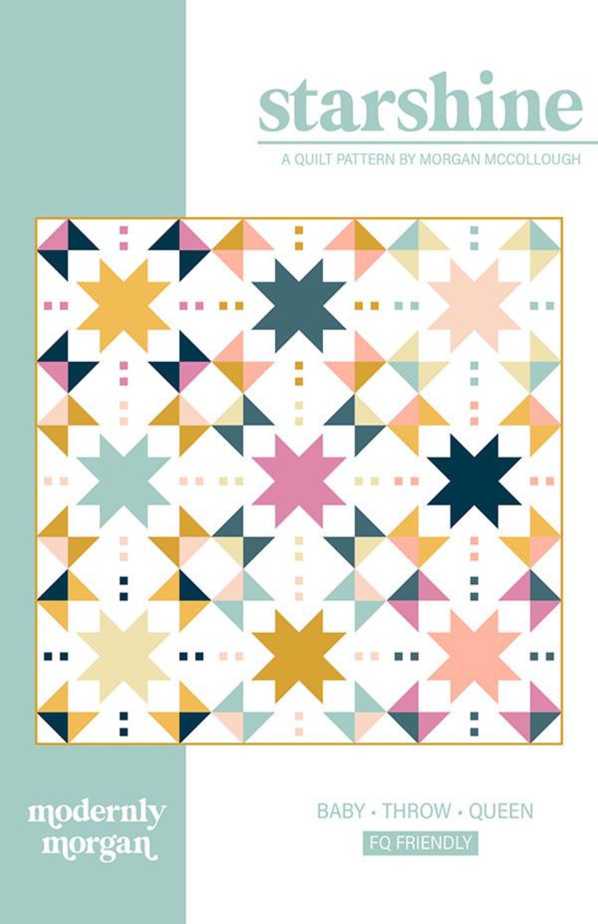 Starshine Quilt Pattern by Modernly Morgan-3 sizes available
