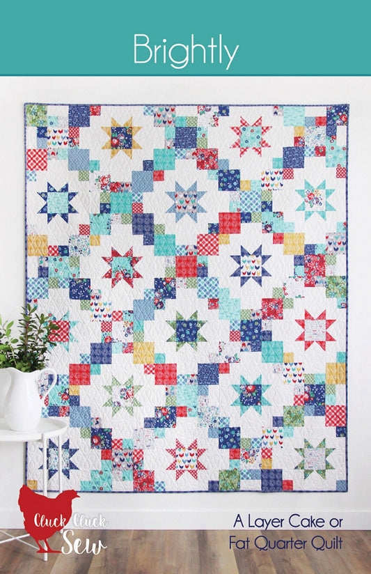Brightly Quilt Pattern by Cluck, Cluck Sew-4 Sizes Included