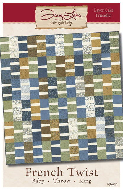 French Twist Quilt Pattern by Doug Leko for Antler Quilt Design (Layer Cake Friendly)