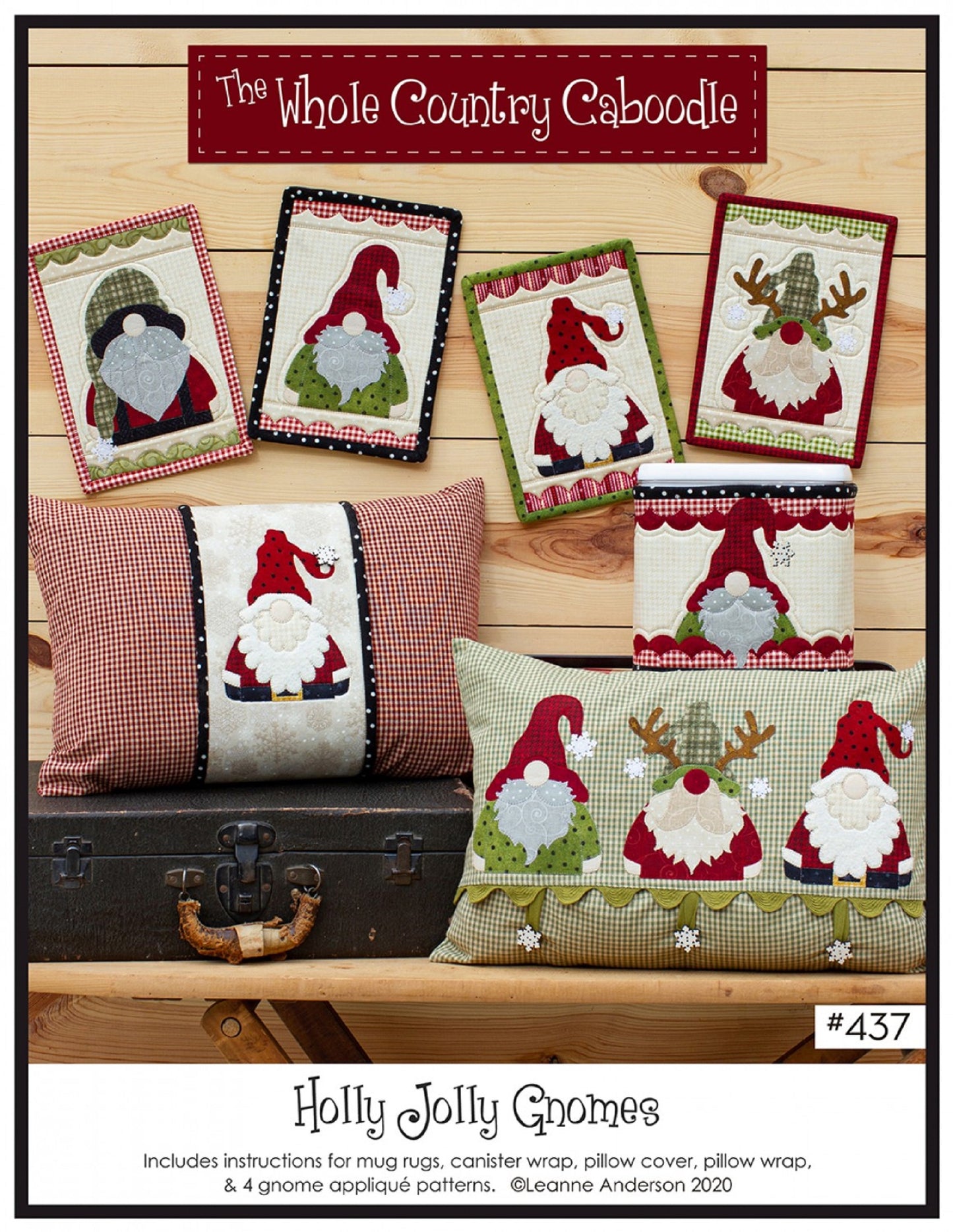 Holly Jolly Gnomes Pattern #437 by The Whole Country Caboodle