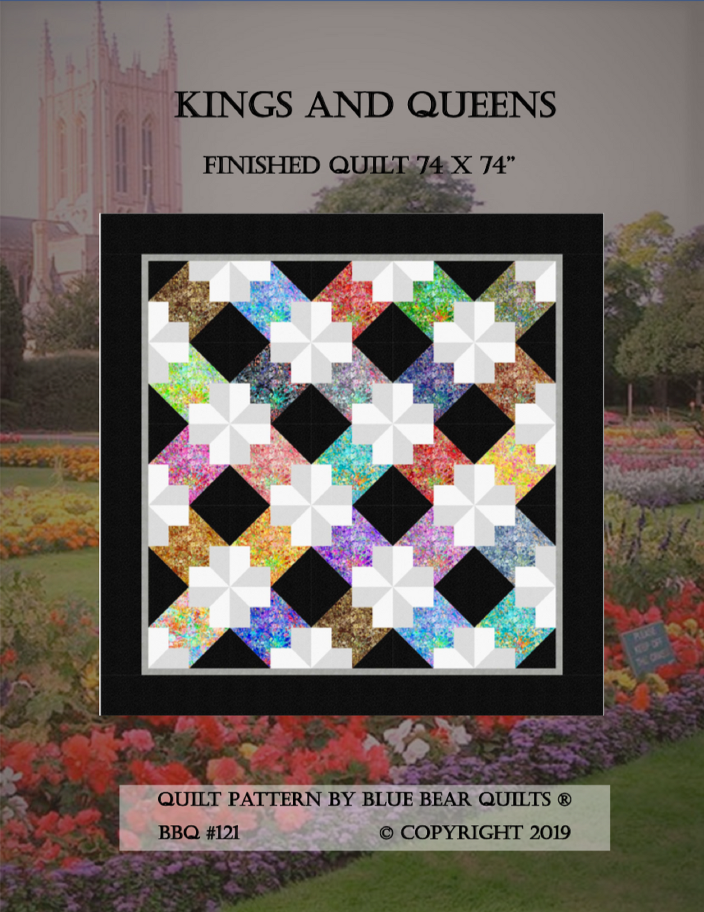 Kings and Queens Quilt Pattern by Blue Bear Quilts