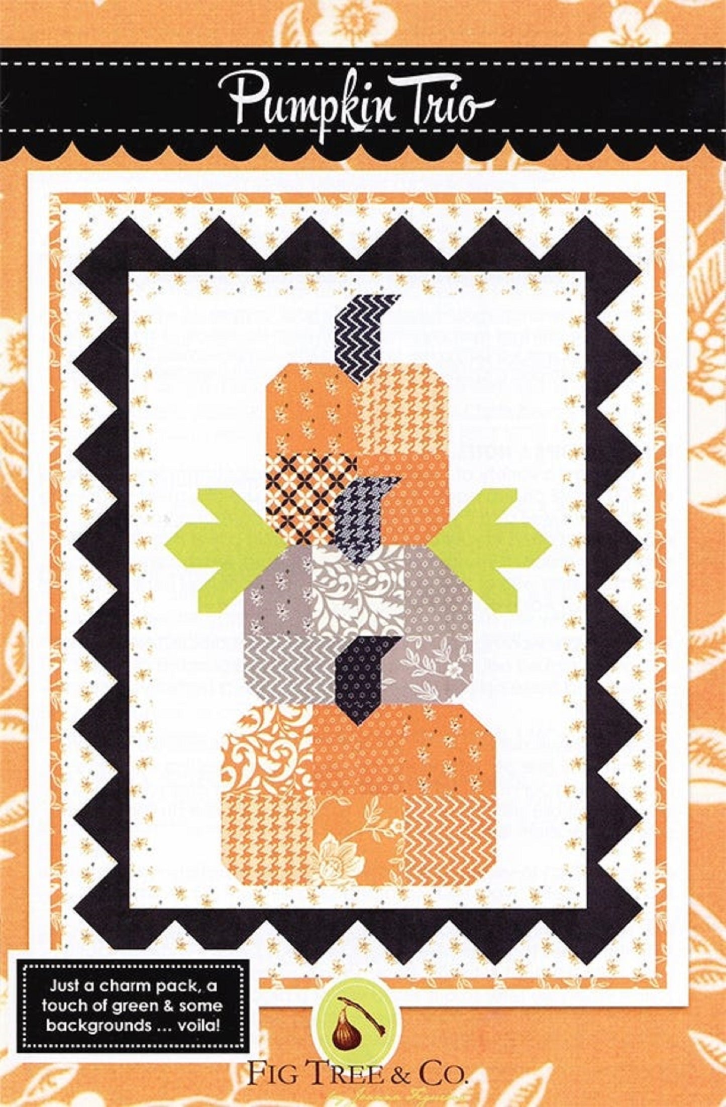 Pumpkin Trio Quilt Pattern by Fig Tree & Company