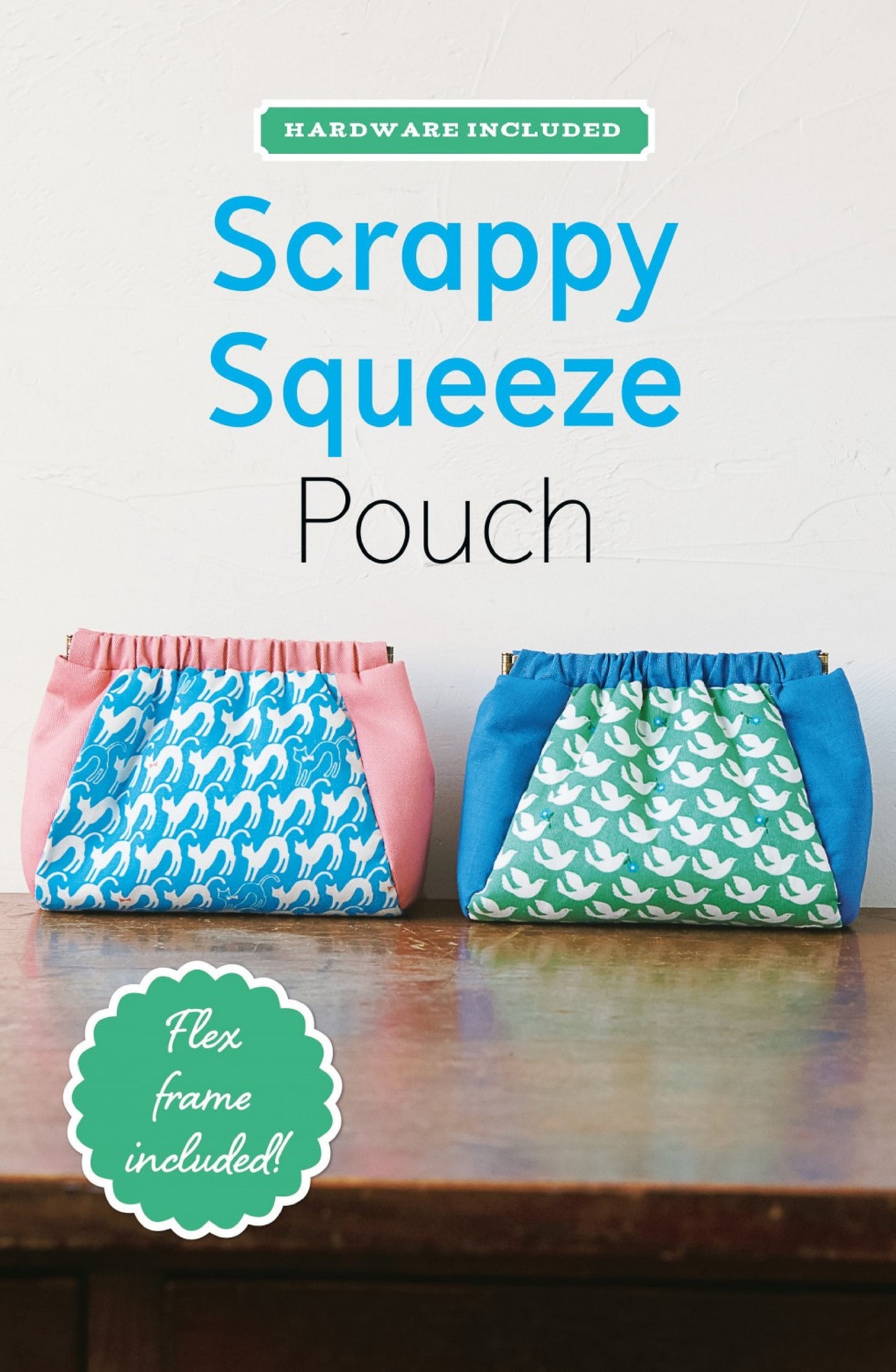 Scrappy Squeeze Pouch Pattern w/hardware by Kakka Workshop