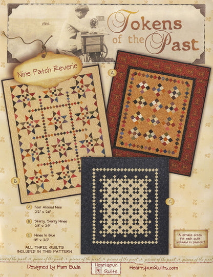 Tokens of the Past "Nine Patch Reverie" Pattern by Heartspun Quilts